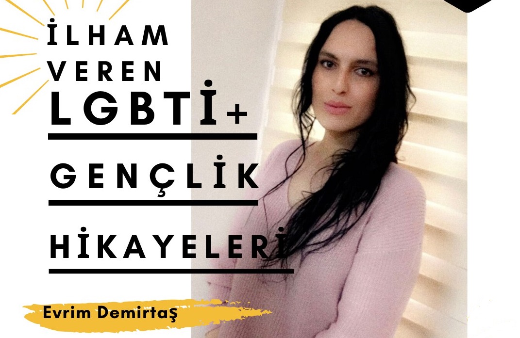 İlham veren LGBTİ+ gençlik hikayeleri: Evrim Kaos GL - LGBTİ+ Haber Portalı
