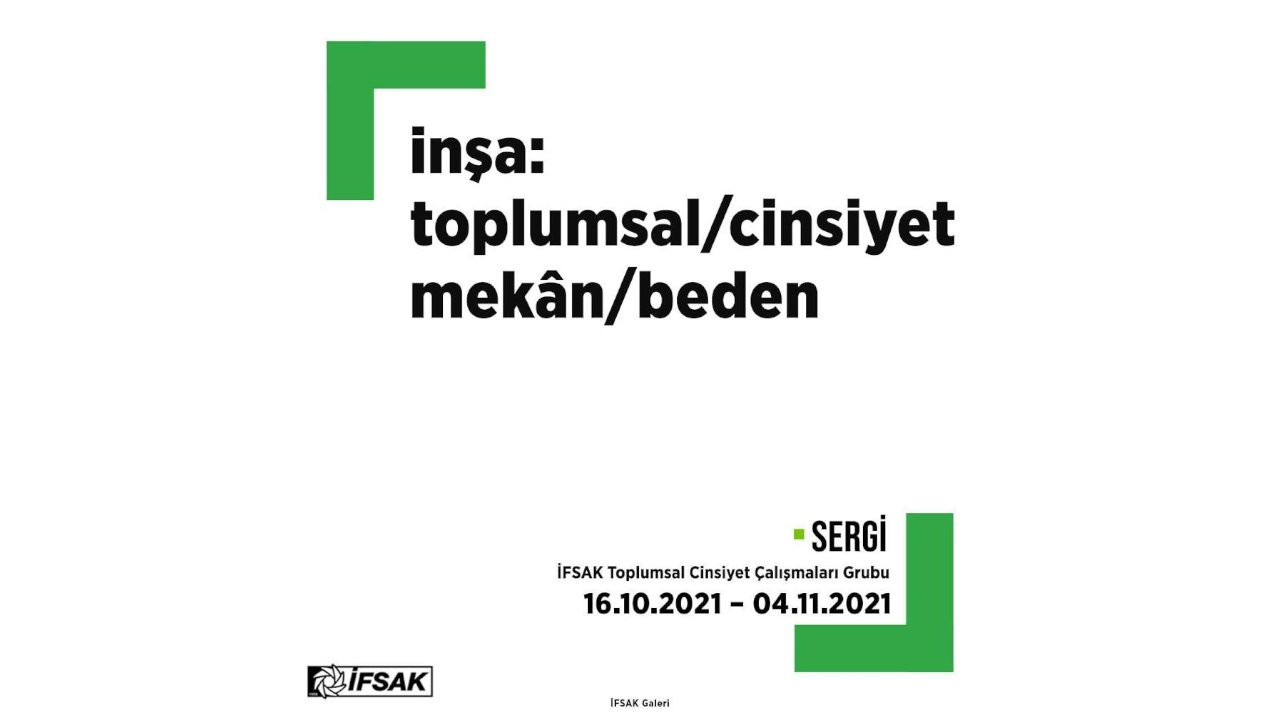 “İnşa: toplumsal/cinsiyet/mekân/beden” sergisi açıldı Kaos GL - LGBTİ+ Haber Portalı