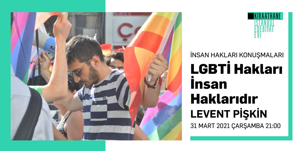 İnsan Hakları Konuşmaları: LGBTİ hakları insan haklarıdır Kaos GL - LGBTİ+ Haber Portalı