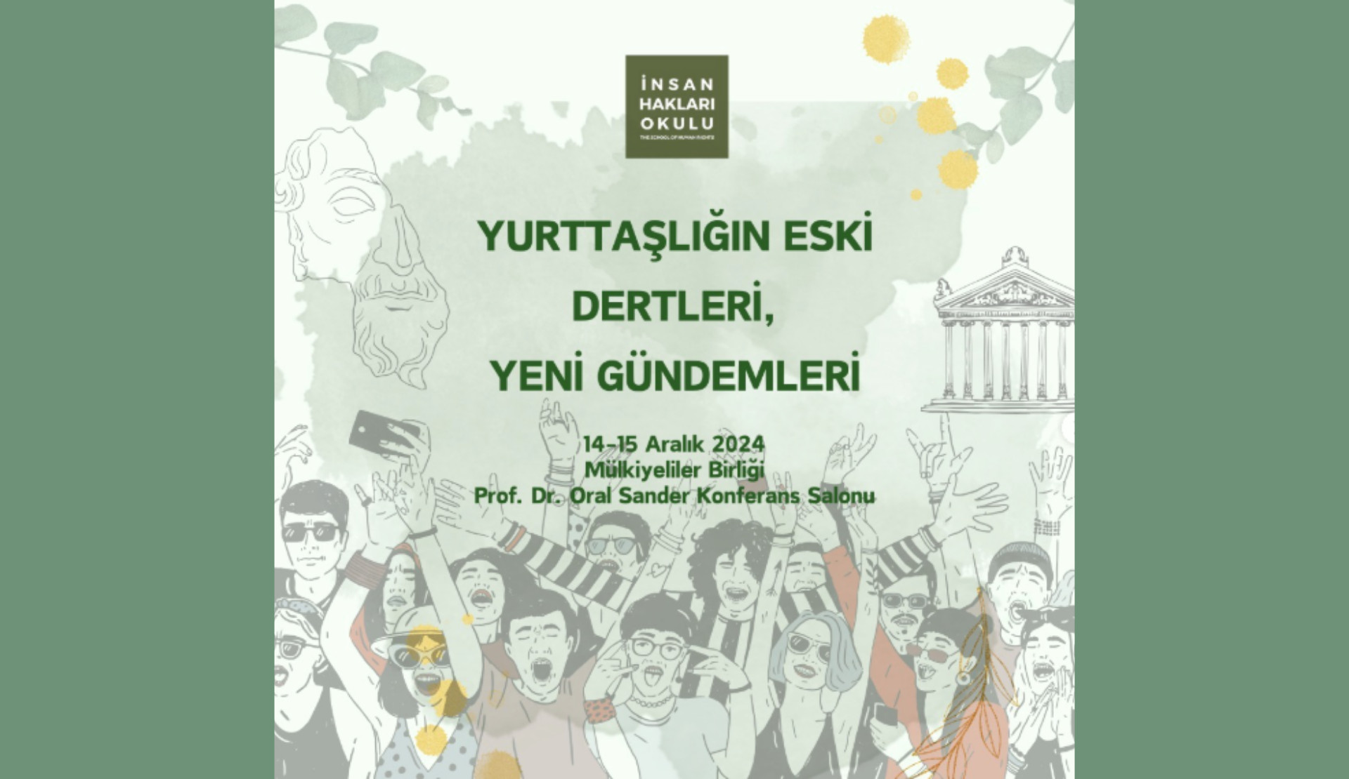 İnsan Hakları Okulu, “Yurttaşlığın Eski Dertleri, Yeni Gündemleri” konferansına çağırıyor Kaos GL - LGBTİ+ Haber Portalı