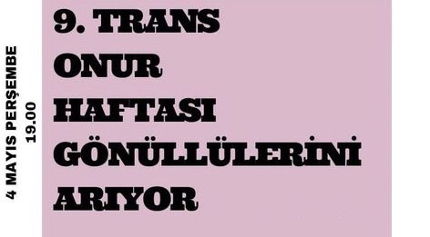 İstanbul Trans Onur Haftası hibrit gönüllü toplantısına çağırıyor Kaos GL - LGBTİ+ Haber Portalı