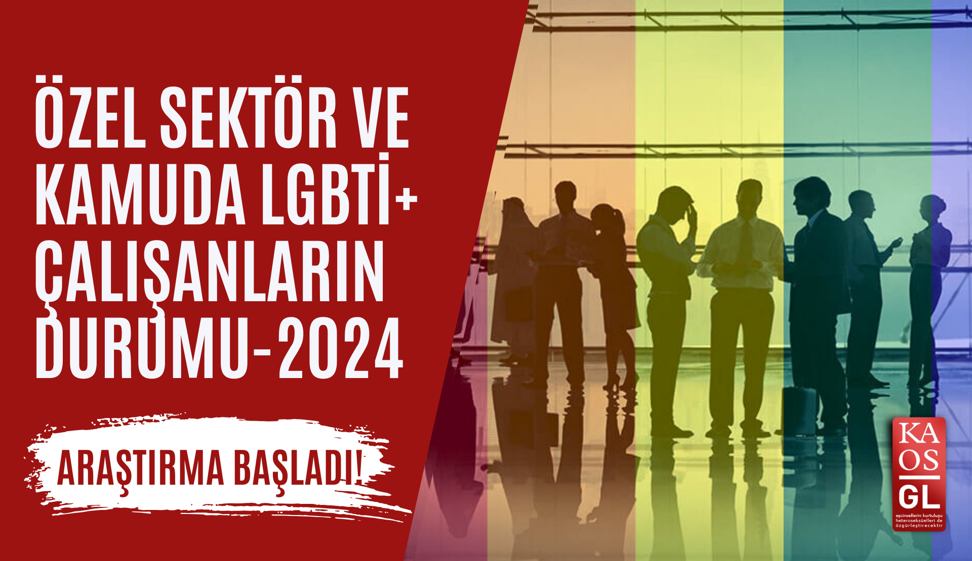 İstihdamda LGBTİ+’ların durumu 2024 araştırması başladı! Kaos GL - LGBTİ+ Haber Portalı