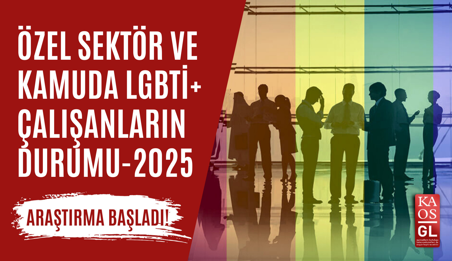 İstihdamda LGBTİ+’ların durumu 2025 araştırması başladı! Kaos GL - LGBTİ+ Haber Portalı