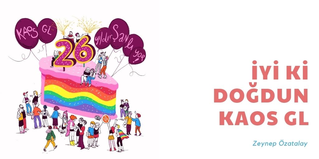 İyi ki doğdun Kaos GL! | Kaos GL - LGBTİ+ Haber Portalı