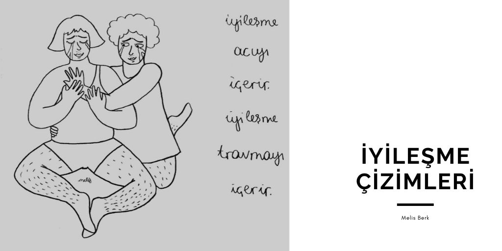 İyileşme çizimleri: İyileşme neyi içerir? | Kaos GL - LGBTİ+ Haber Portalı