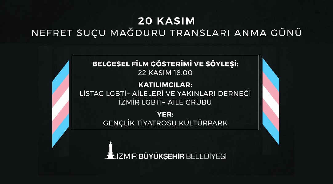 İzmir Büyükşehir Belediyesi 20 Kasım etkinlik programını duyurdu Kaos GL - LGBTİ+ Haber Portalı