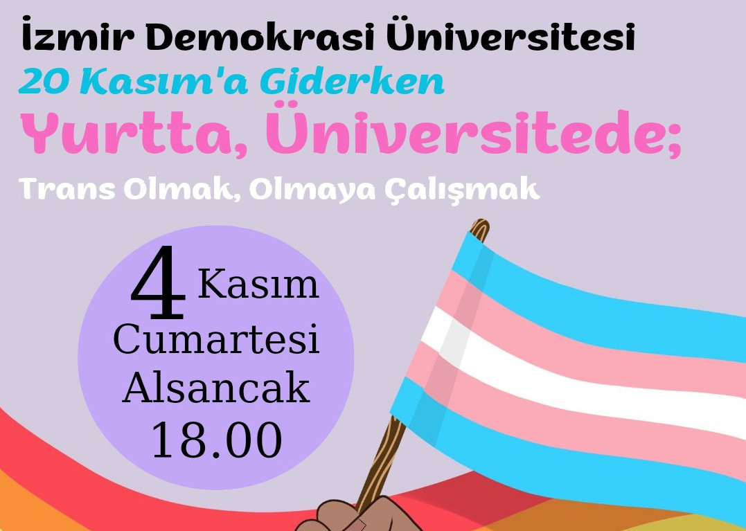 İzmir’de 20 Kasım’a doğru: “Yurtta ve Üniversitede Trans Olmak” söyleşisi Kaos GL - LGBTİ+ Haber Portalı