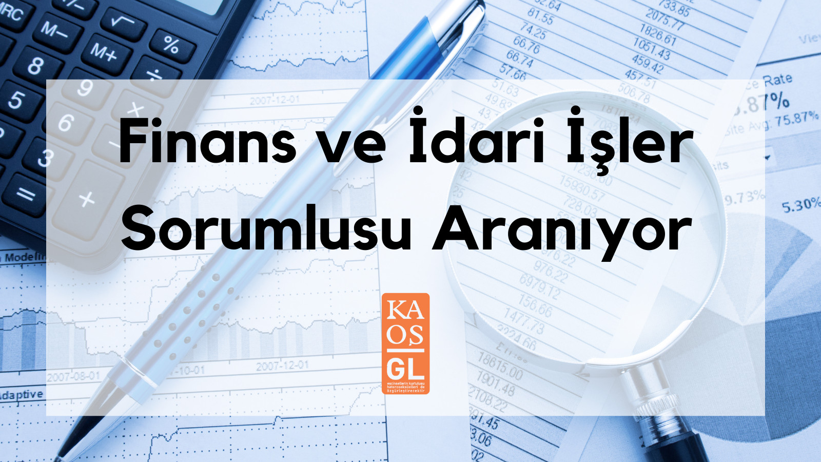 Kaos GL’den iş ilanı: Finans ve İdari İşler Sorumlusu Kaos GL - LGBTİ+ Haber Portalı