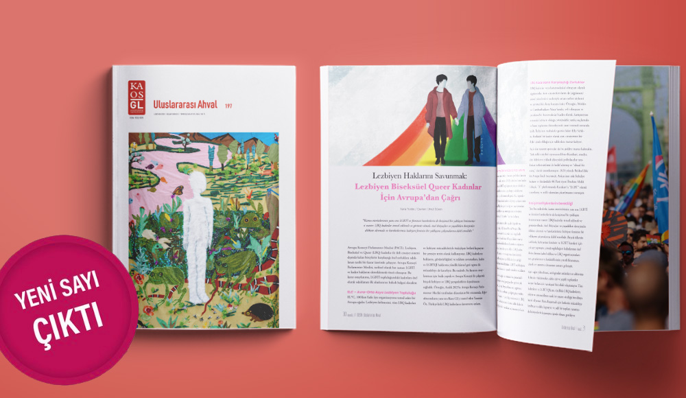 Kaos GL Dergisi “Uluslararası Ahval” sayısı çıktı Kaos GL - LGBTİ+ Haber Portalı