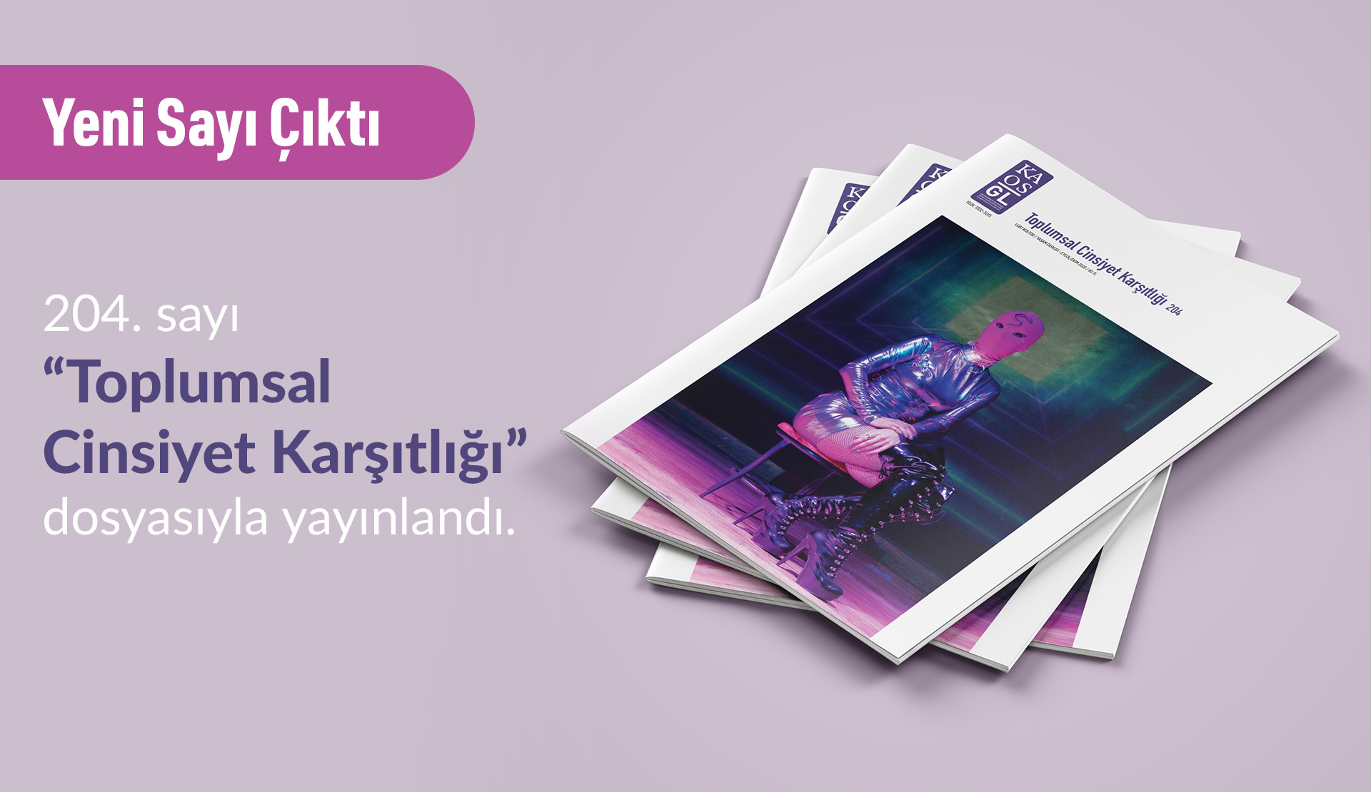 Kaos GL Dergisinin “Toplumsal Cinsiyet Karşıtlığı” sayısı çıktı | Kaos GL - LGBTİ+ Haber Portalı Haber