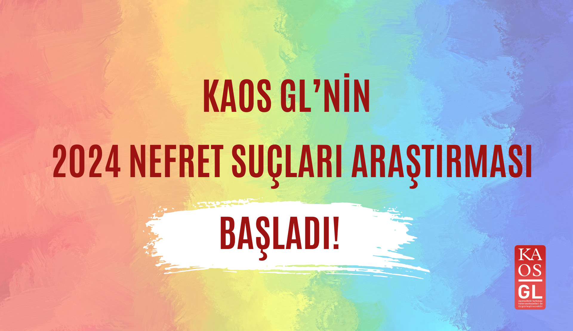 Kaos GL’nin 2024 nefret suçları araştırması başladı! Kaos GL - LGBTİ+ Haber Portalı