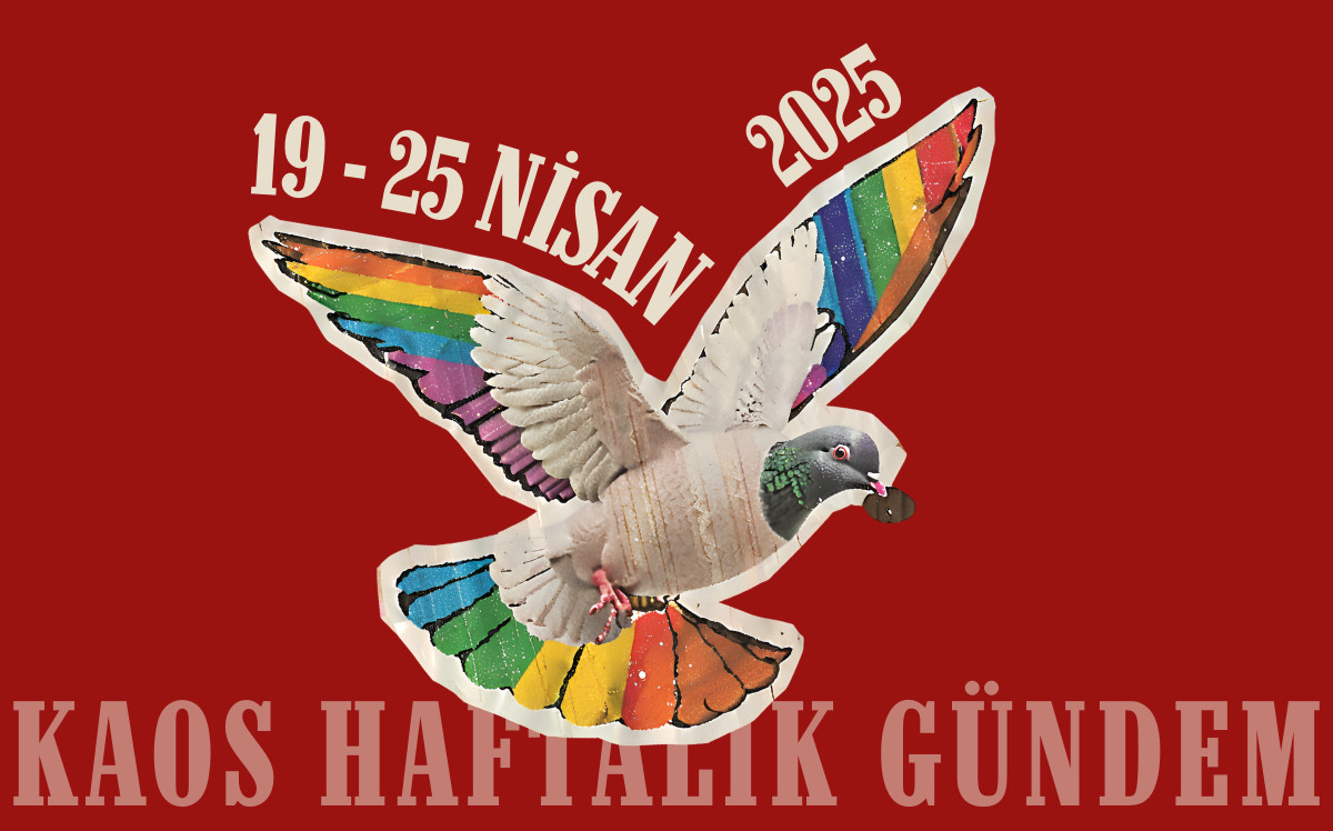 Kaos haftalık gündem: 19- 25 Nisan 2025 Kaos GL - LGBTİ+ Haber Portalı
