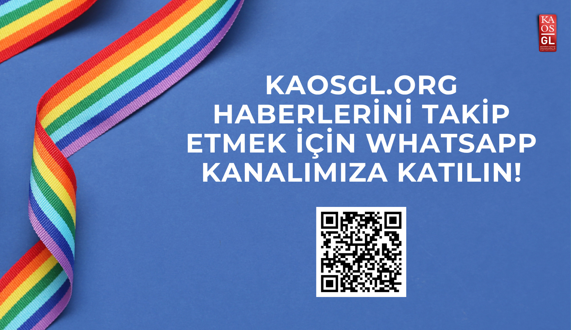 KaosGL.org haberlerini takip edin: WhatsApp kanalımıza katılın! | Kaos GL - LGBTİ+ Haber Portalı Haber