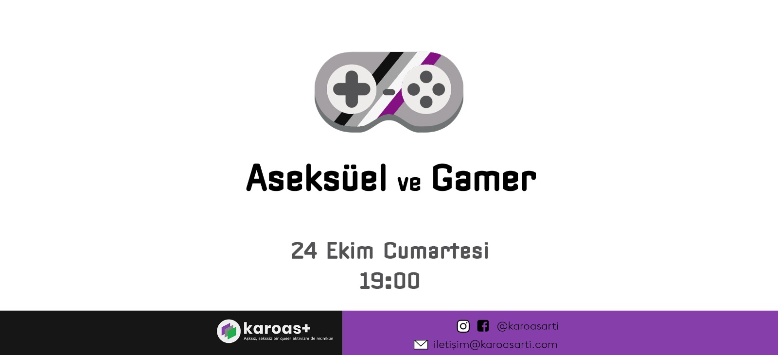 Karoas+’dan “Aseksüel ve Gamer” etkinliği Kaos GL - LGBTİ+ Haber Portalı
