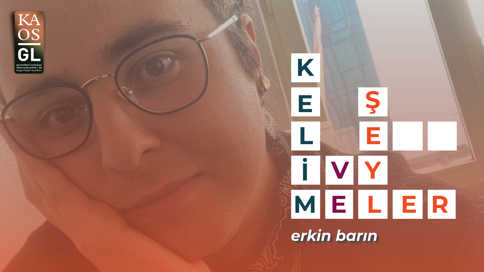 Kelimeler ve Şeyler: Erkin Barın | Kaos GL - LGBTİ+ Haber Portalı Haber