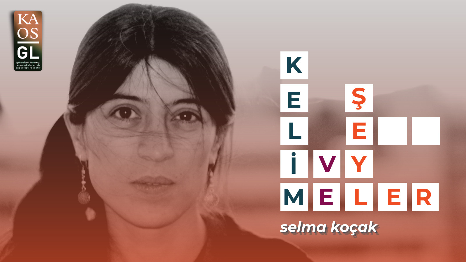 Kelimeler ve Şeyler: Selma Koçak | Kaos GL - LGBTİ+ Haber Portalı Haber