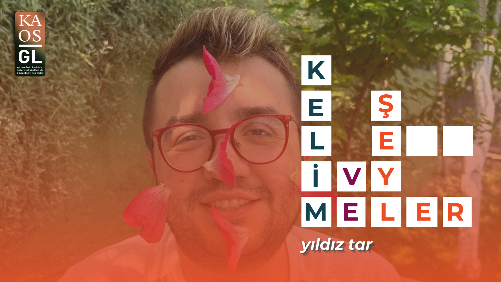 Kelimeler ve Şeyler: Yıldız Tar | Kaos GL - LGBTİ+ Haber Portalı Haber