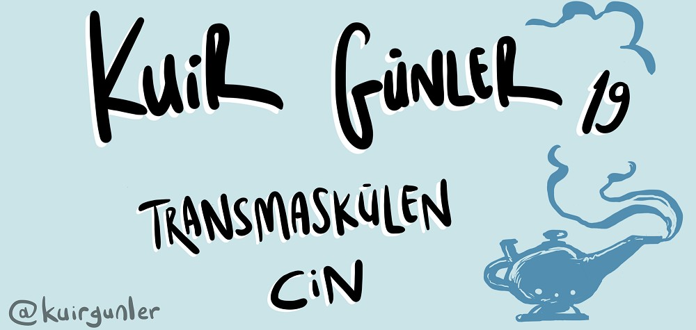 Kuir Günler: Transmaskülen cin | Kaos GL - LGBTİ+ Haber Portalı