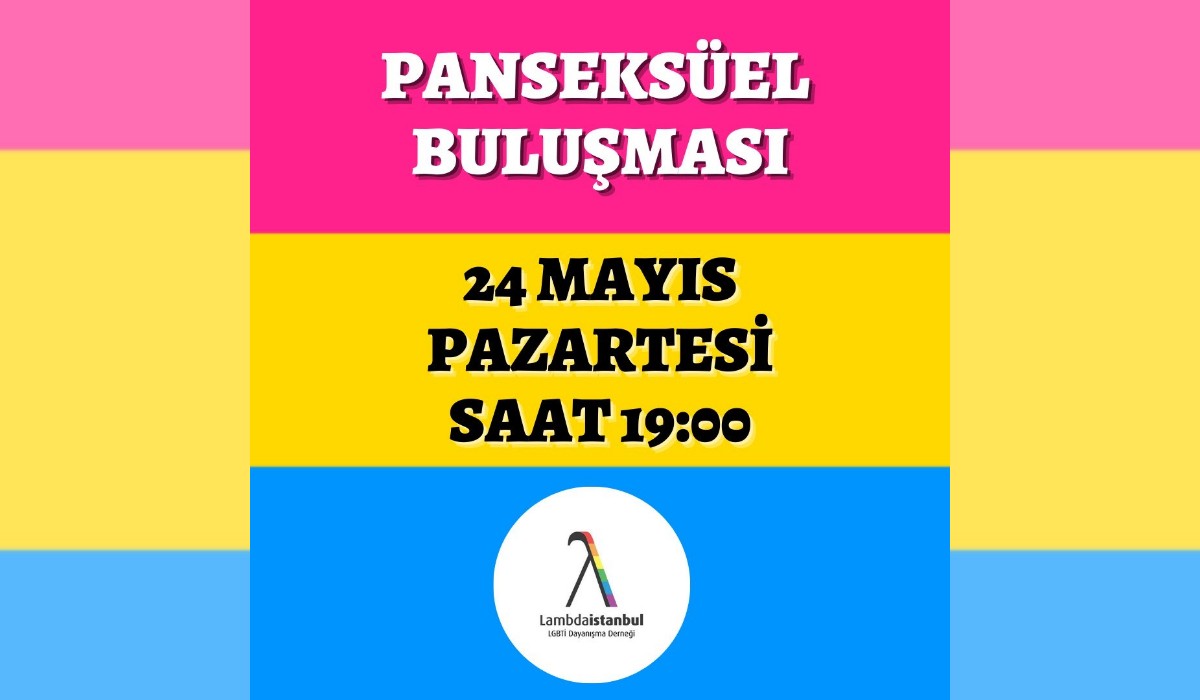 Lambdaistanbul’dan Panseksüel buluşması Kaos GL - LGBTİ+ Haber Portalı