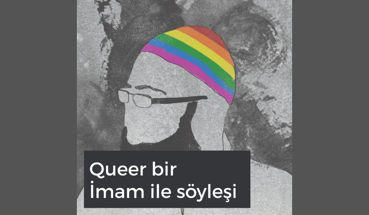 Lambdaistanbul’dan “queer bir imam ile söyleşi” Kaos GL - LGBTİ+ Haber Portalı