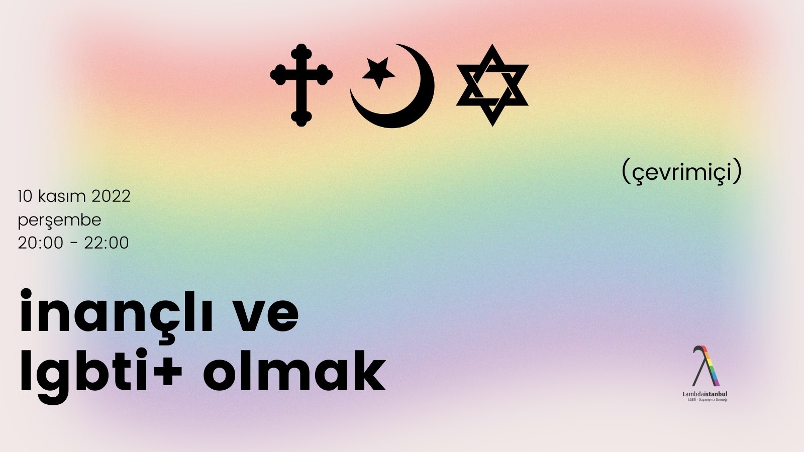 Lambdaistanbul “İnançlı ve LGBTİ+ Olmak” etkinliğine davet ediyor | Kaos GL - LGBTİ+ Haber Portalı Haber