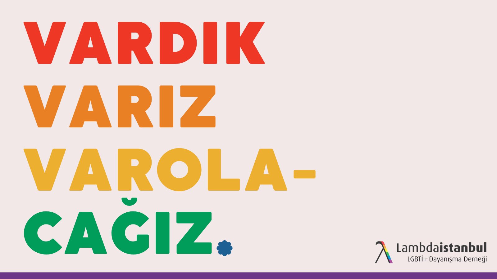 Lambdaistanbul: Onlar gidecek, biz kalacağız! Kaos GL - LGBTİ+ Haber Portalı