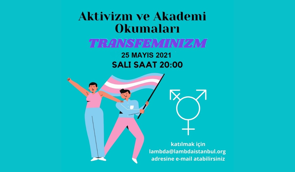 Lambdaistanbul’un aktivizm ve akademi okumalarında bu akşam: Transfeminizm Kaos GL - LGBTİ+ Haber Portalı
