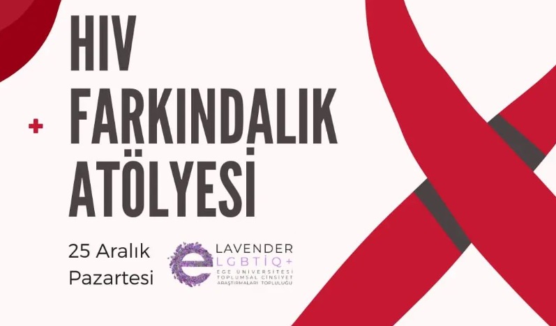 Lavender LGBTİQ+’nın “HIV Farkındalık Atölyesi” bugün | Kaos GL - LGBTİ+ Haber Portalı Haber