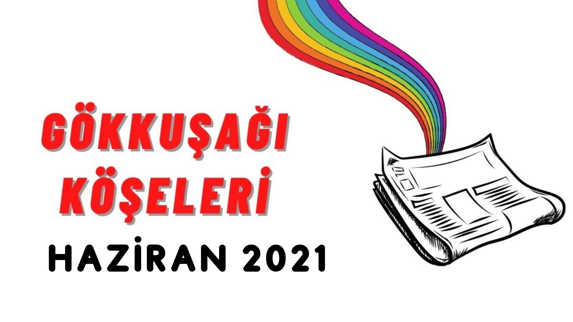 LGBTİ+’lar için Haziran ayı gökkuşağı “köşe”leri    | Kaos GL - LGBTİ+ Haber Portalı