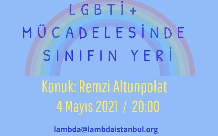 LGBTİ+ mücadelesinde sınıfın yeri konuşulacak Kaos GL - LGBTİ+ Haber Portalı