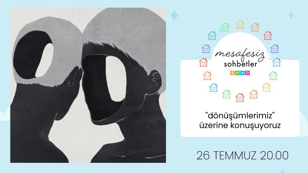 Mesafesiz Sohbetlerde bu hafta: Dönüşümlerimiz Kaos GL - LGBTİ+ Haber Portalı