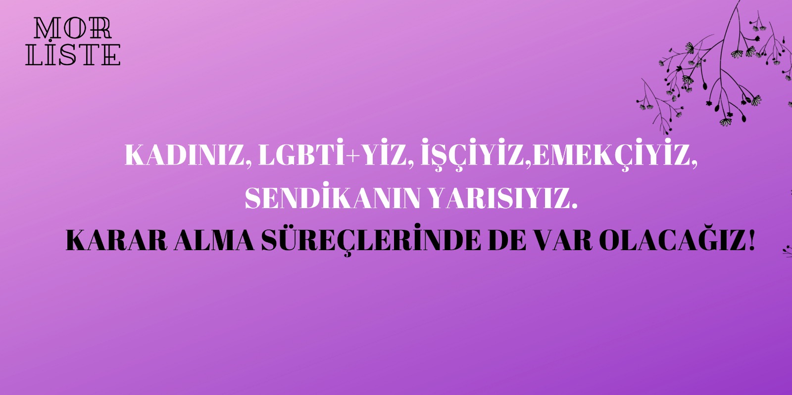 Mor Liste: Kadınlar sendikada eşit söz hakkı istiyor! Kaos GL - LGBTİ+ Haber Portalı