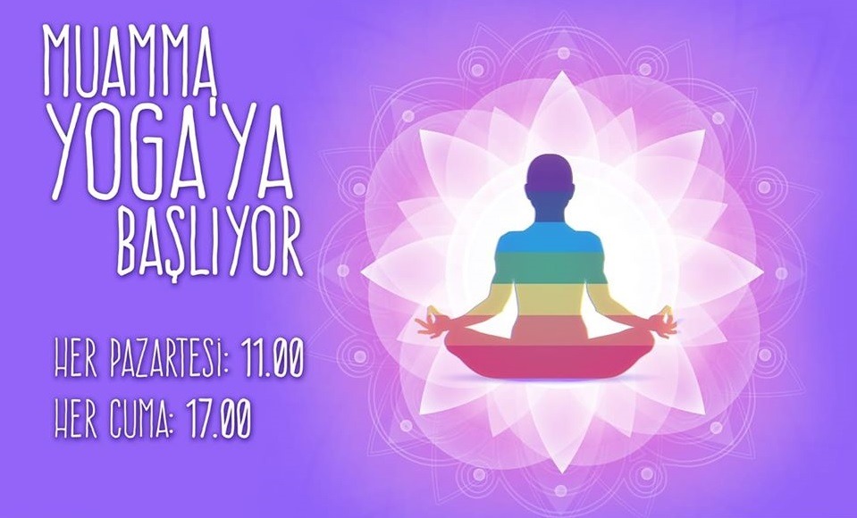 Muamma yogaya çağırıyor Kaos GL - LGBTİ+ Haber Portalı