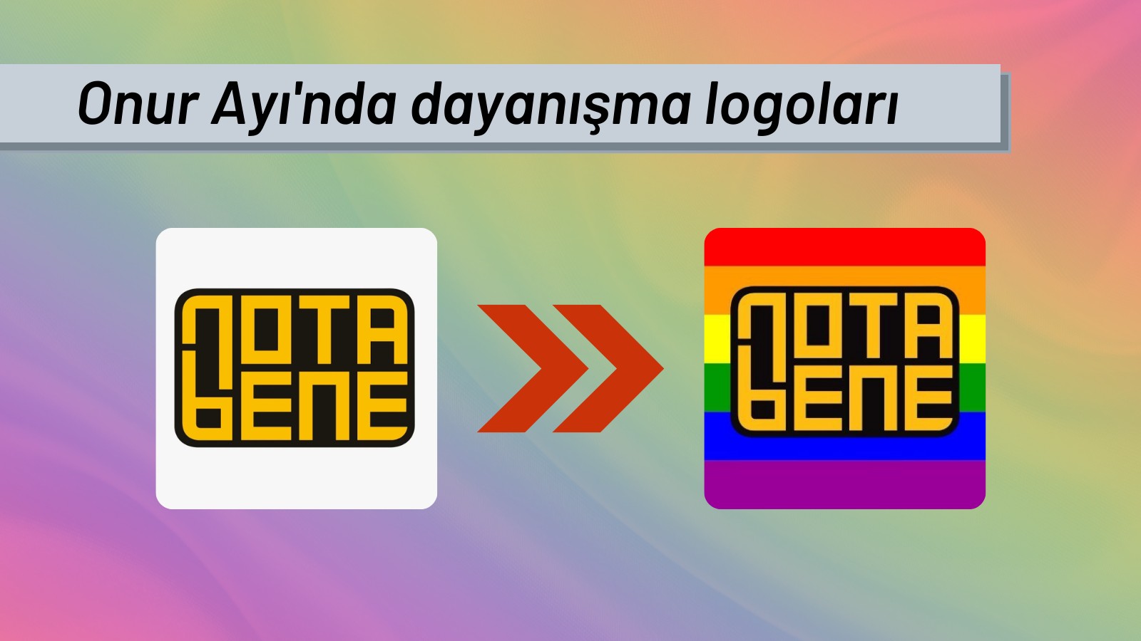 NotaBene logosunu gökkuşağına boyadı Kaos GL - LGBTİ+ Haber Portalı