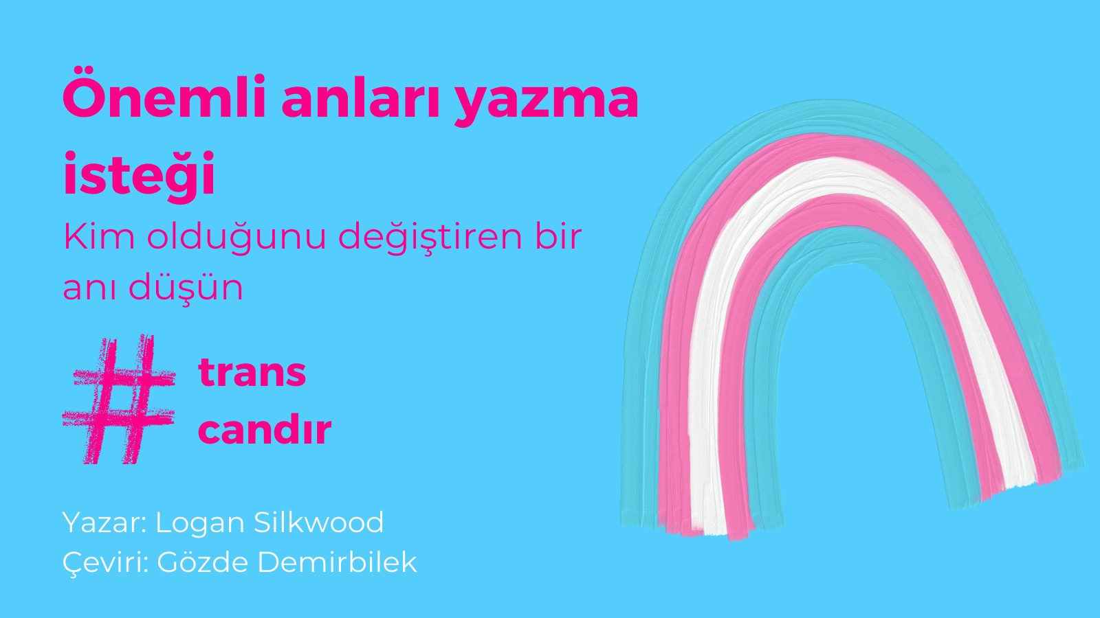Önemli anları yazma isteği Kaos GL - LGBTİ+ Haber Portalı