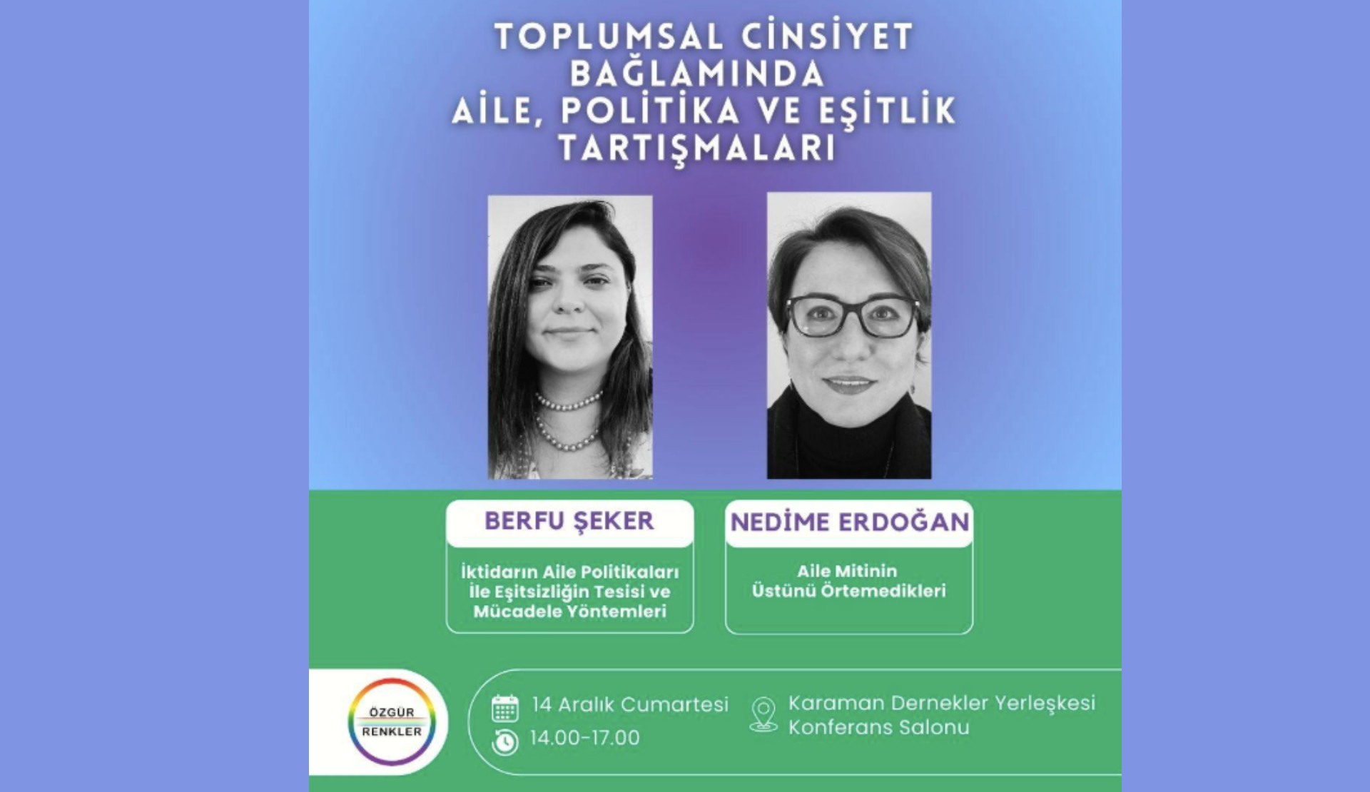 Özgür Renkler Derneği’nden panel: “LGBTİ+’lar Bağlamında Aile, Politika ve Eşitlik Tartışmaları” Kaos GL - LGBTİ+ Haber Portalı