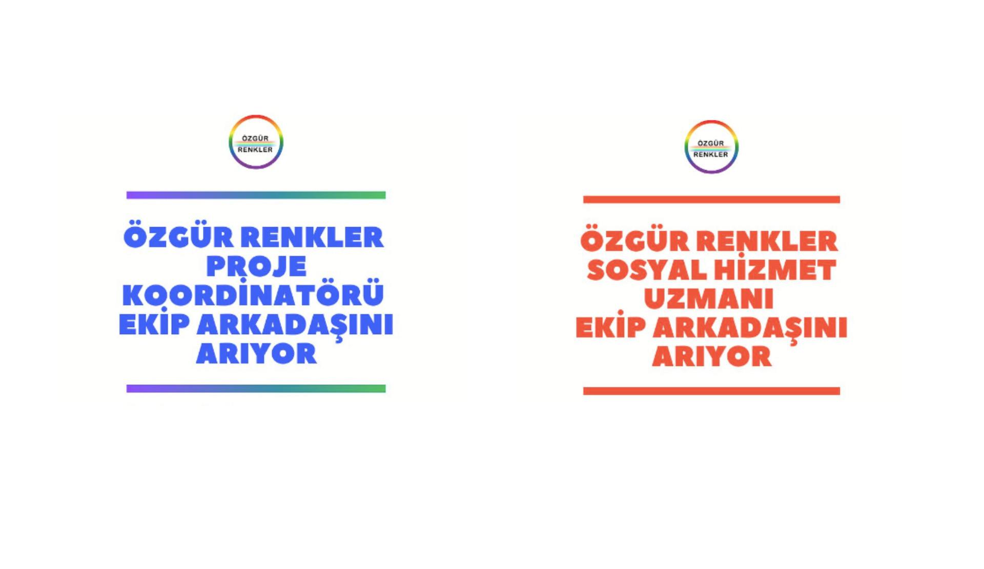 Özgür Renkler ekip arkadaşları arıyor: Sosyal Hizmet Uzmanı ve Proje Koordinatörü Kaos GL - LGBTİ+ Haber Portalı