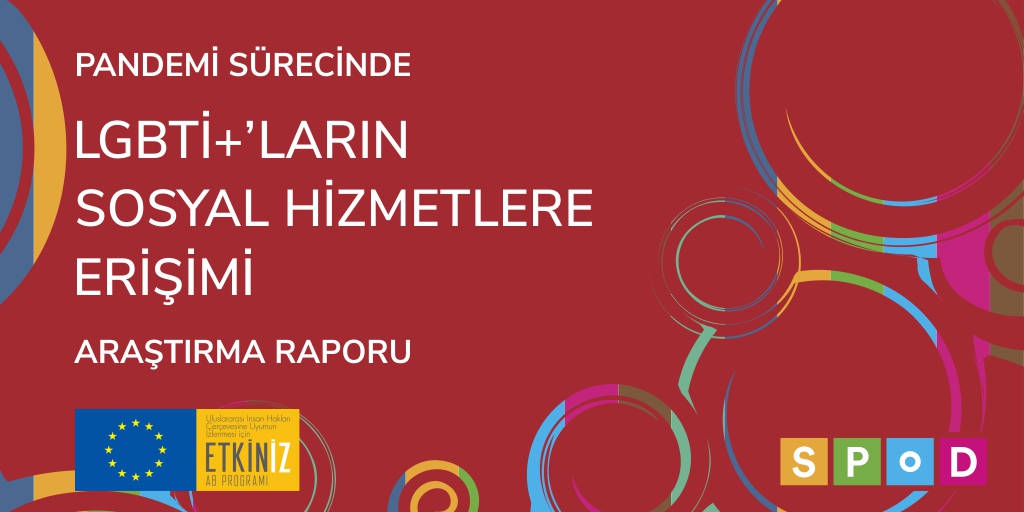 “Pandemi Sürecinde LGBTİ+'ların Sosyal Hizmetlere Erişimi Araştırma Raporu” yayında Kaos GL - LGBTİ+ Haber Portalı