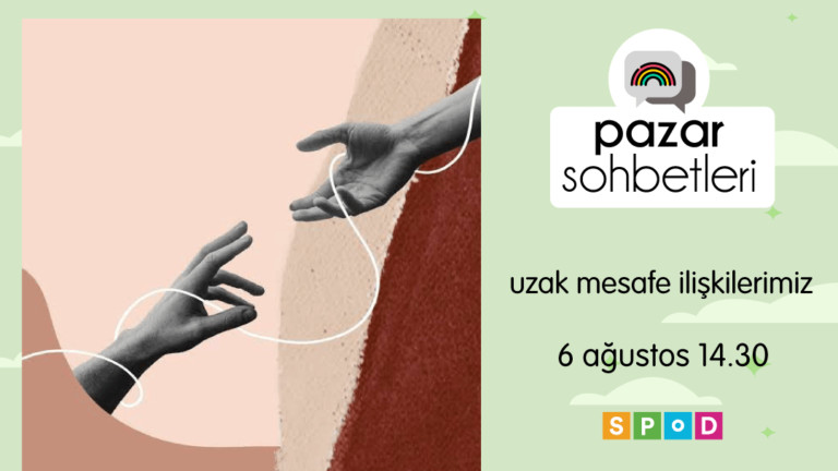 Pazar Sohbetleri’nde bu hafta: Uzak mesafe ilişkilerimiz Kaos GL - LGBTİ+ Haber Portalı