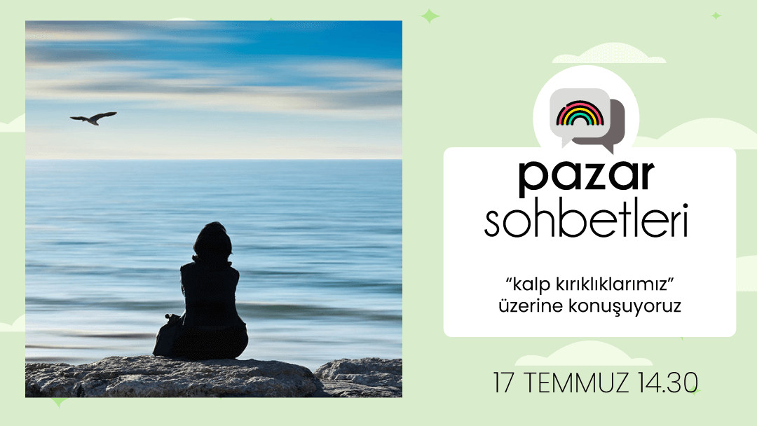 Pazar sohbetlerinde bu hafta: Kalp kırıklıklarımız Kaos GL - LGBTİ+ Haber Portalı