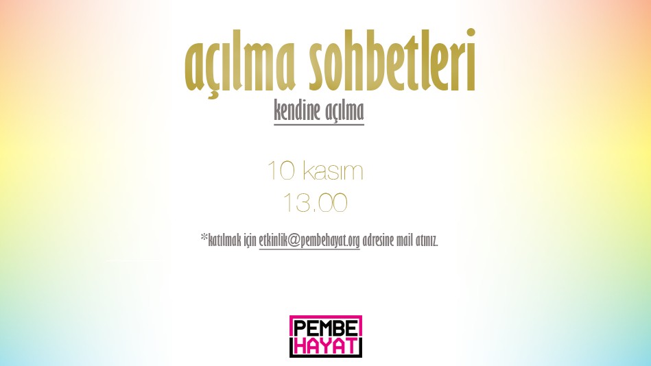 Pembe Hayat “Kendine Açılma”ya çağırıyor! Kaos GL - LGBTİ+ Haber Portalı