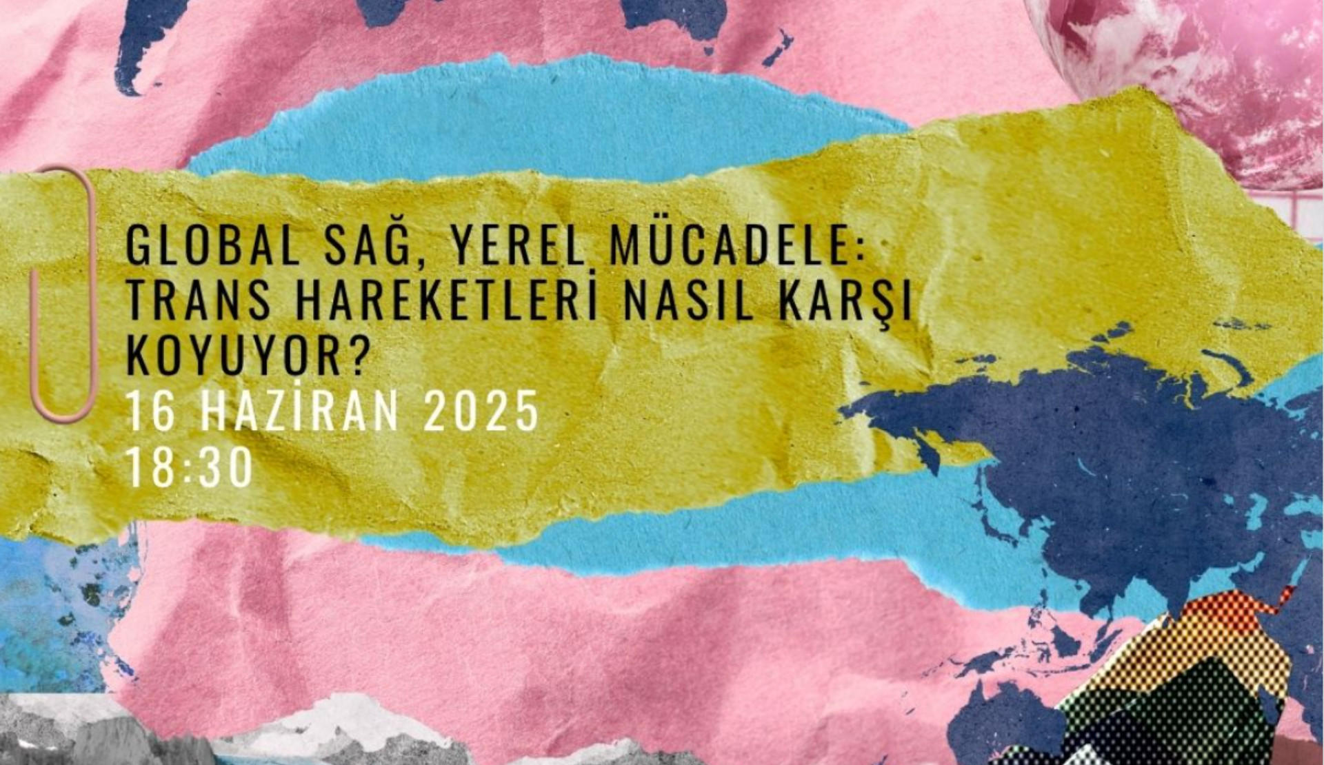 Pembe Hayat’tan “Global Sağ, Yerel Mücadele: Trans Hareketleri Nasıl Karşı Koyuyor?” etkinliği Kaos GL - LGBTİ+ Haber Portalı