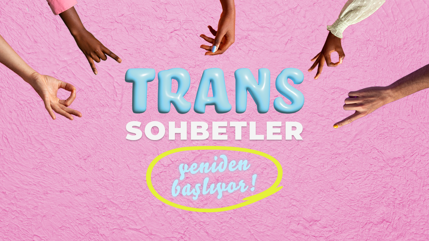 Pembe Hayat Trans Sohbetler yeniden başlıyor! Kaos GL - LGBTİ+ Haber Portalı