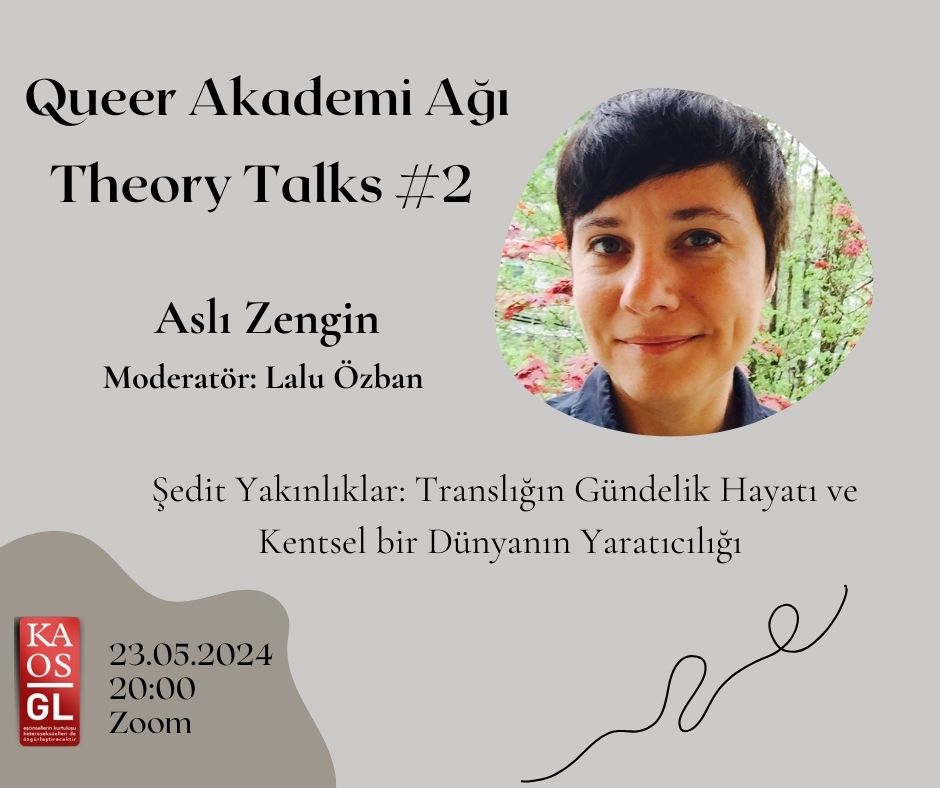 Queer Akademi Ağı’nın düzenlediği Kuramsal Sohbetler’in ikincisi 23 Mayıs'ta! Kaos GL - LGBTİ+ Haber Portalı