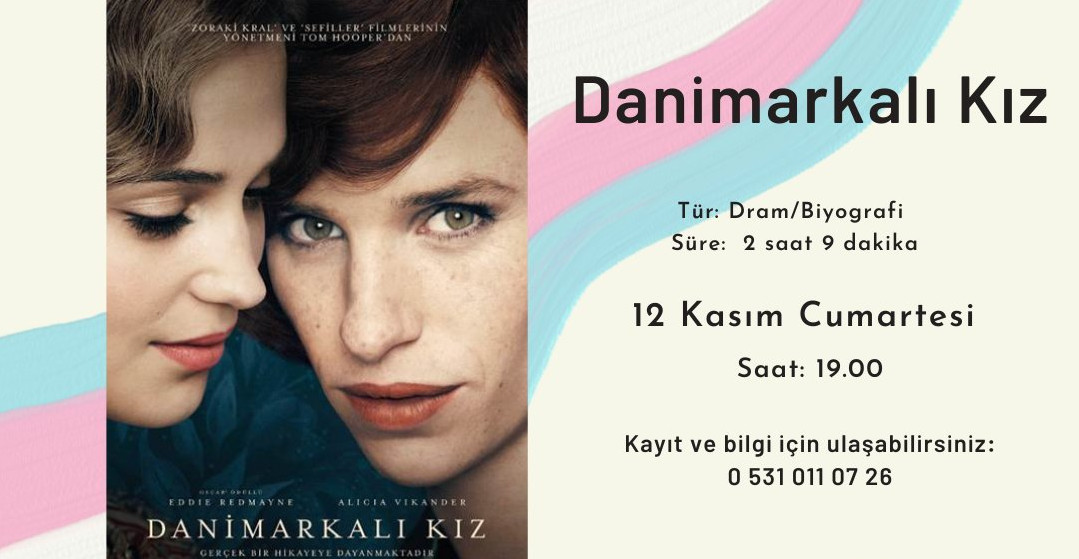 Renklerin Direnişi Adana “Danimarkalı Kız” gösterimine davet ediyor Kaos GL - LGBTİ+ Haber Portalı