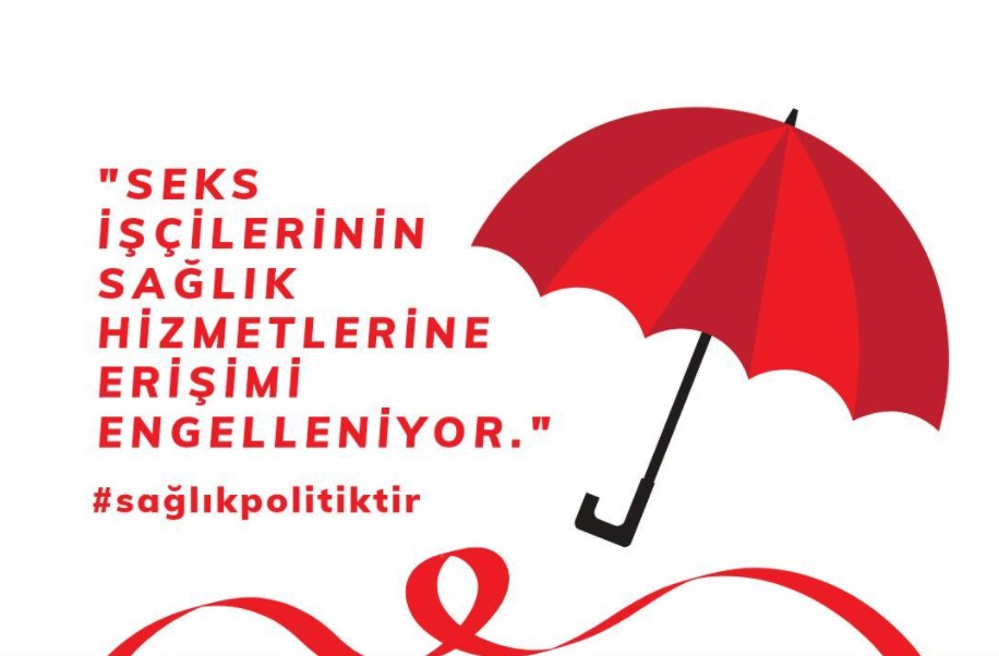 “Sağlık politik, seks işçilerinin hakları insan haklarıdır” Kaos GL - LGBTİ+ Haber Portalı
