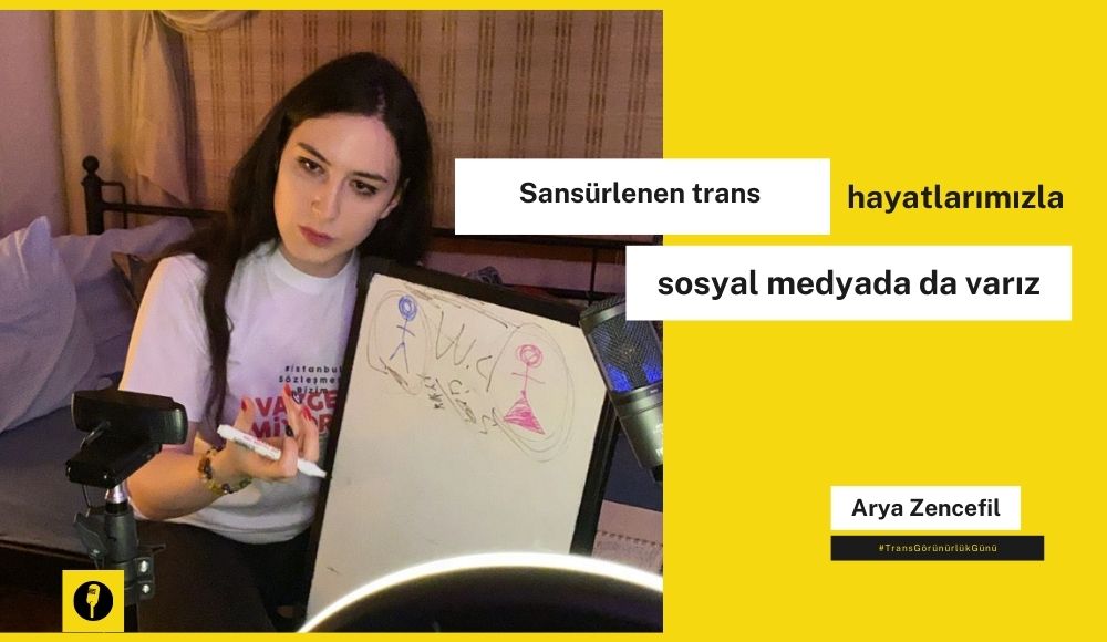 “Sansürlenen trans hayatlarımız ama hayatta da sosyal medyada da varız!” Kaos GL - LGBTİ+ Haber Portalı
