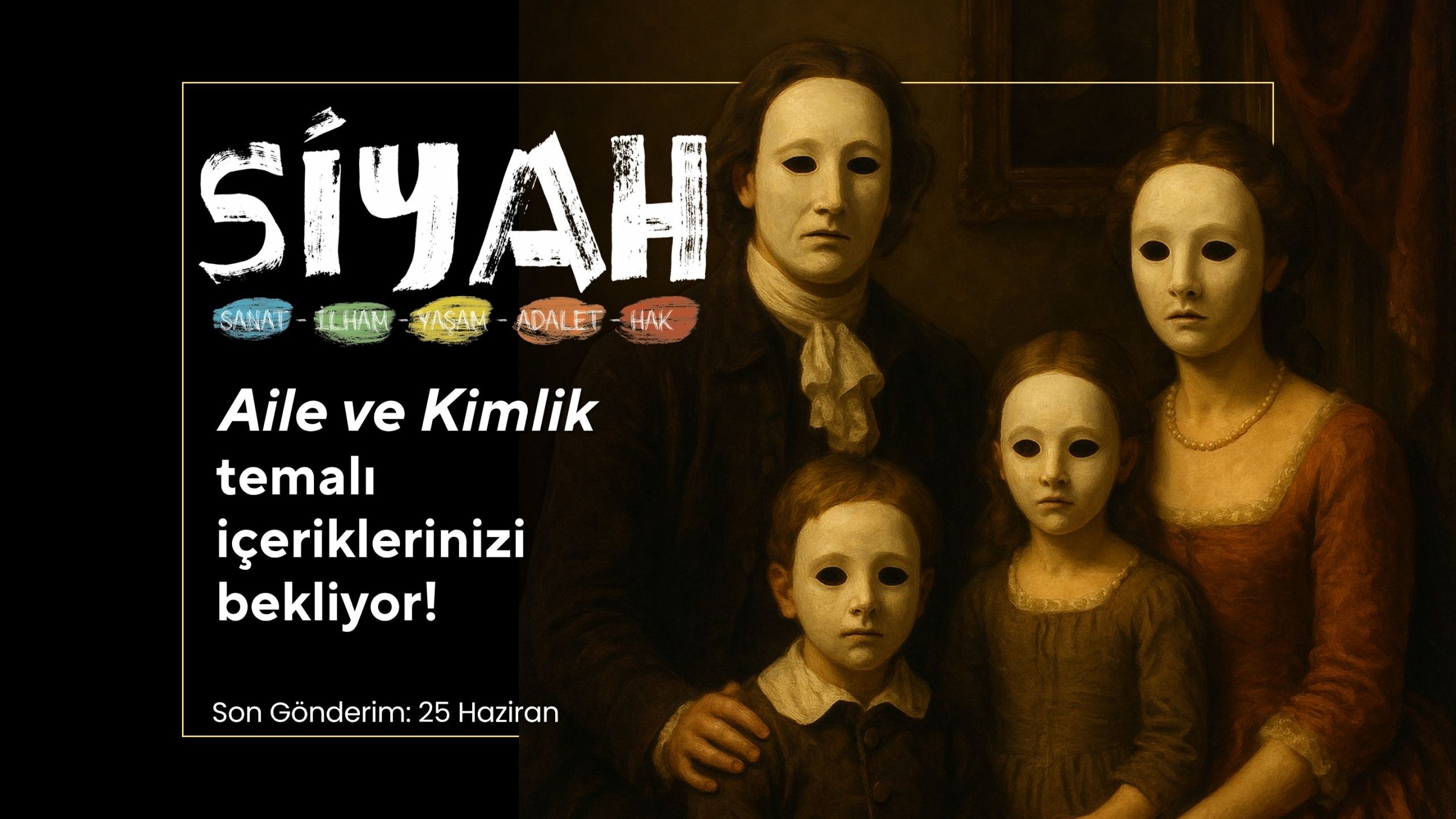 Siyah E-Dergi “Aile ve Kimlik” sayısı için katkılarınızı bekliyor! Kaos GL - LGBTİ+ Haber Portalı