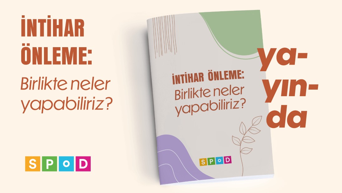SPoD’dan yayımladı; “İntihar Önleme: Birlikte Neler Yapabiliriz?” Kaos GL - LGBTİ+ Haber Portalı