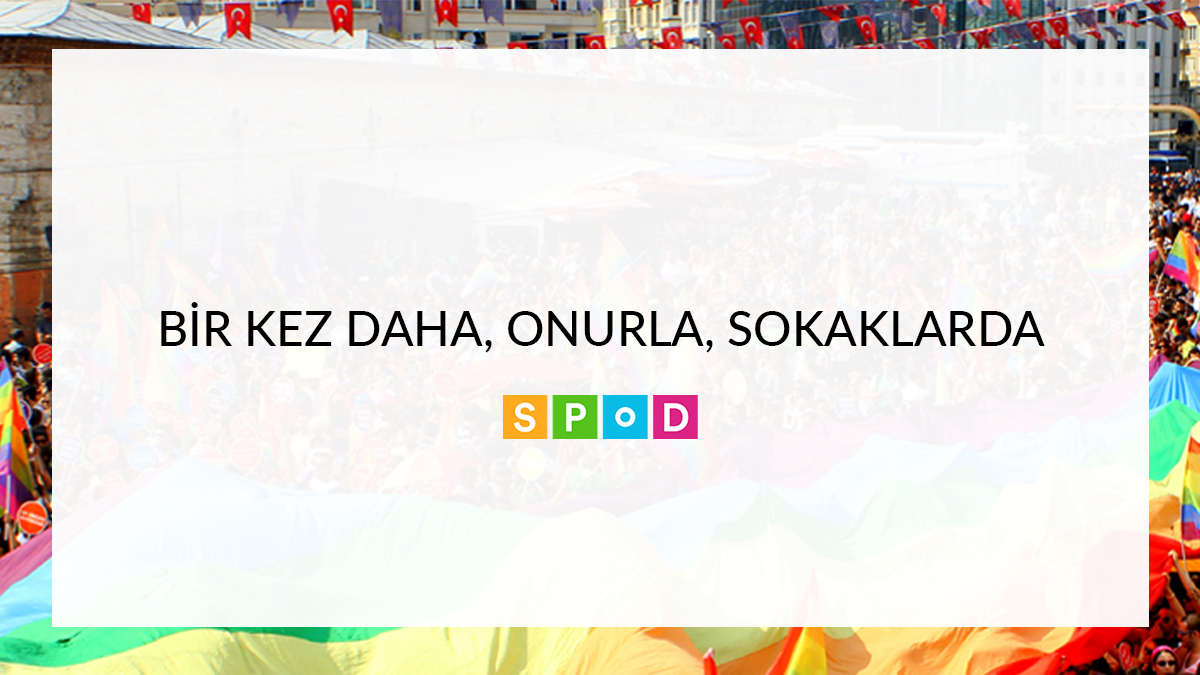 SPoD: Umut, lubunyaların bitmeyen gullümündedir! Kaos GL - LGBTİ+ Haber Portalı